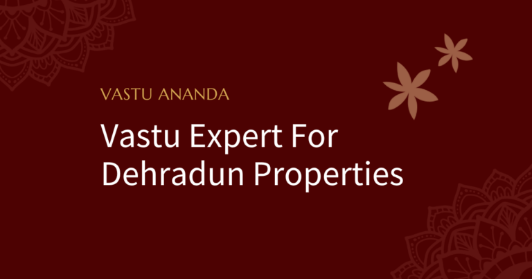 Dehradun Vastu Expert Featured Image