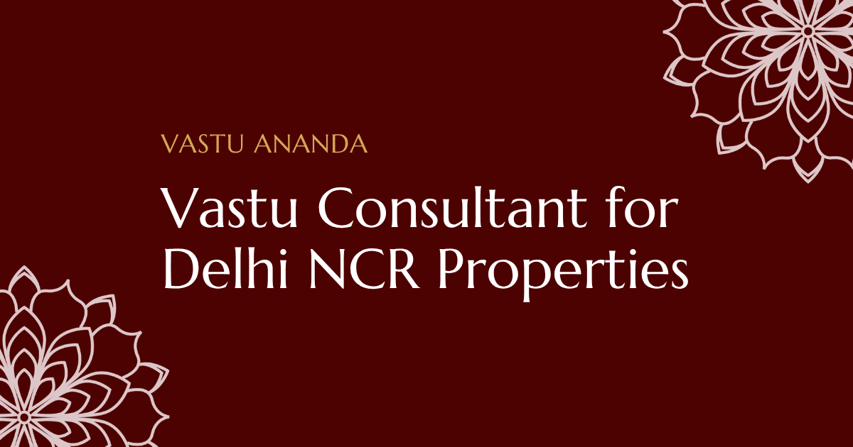 Delhi Ncr Vastu Expert Featured Image