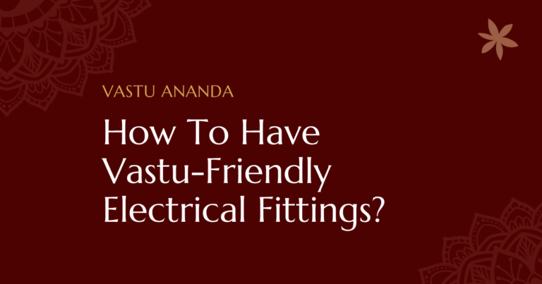Electrical Fitting Vastu Featured Image
