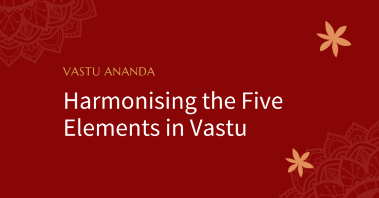 Harmonising Vastu Elements Featured Image