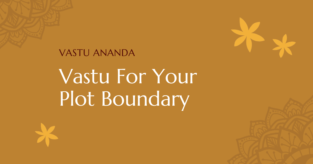Plot Boundary Vastu Featured Image