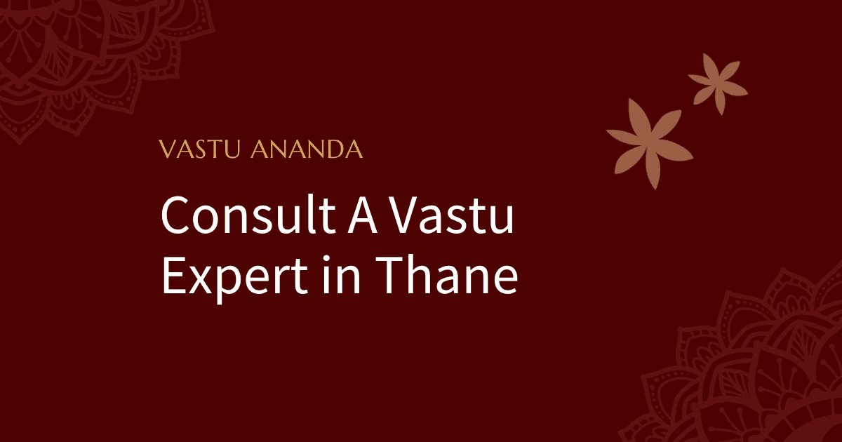 Thane Vastu Expert Featured Image