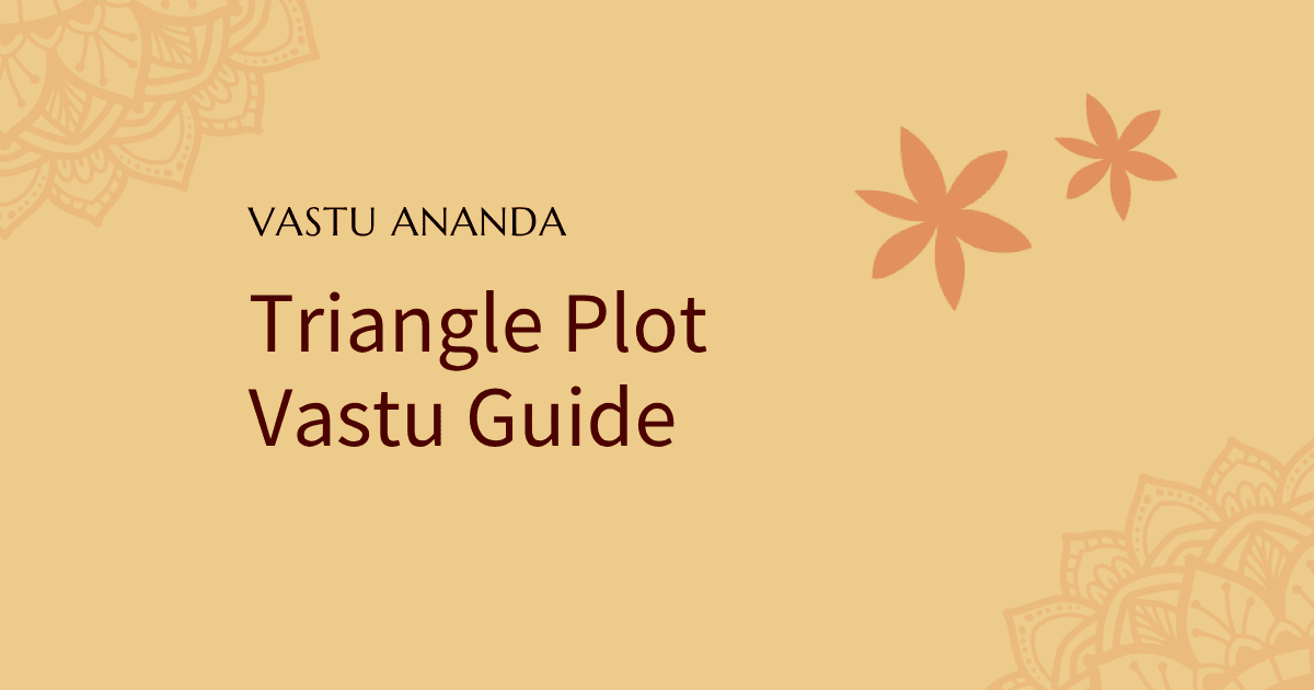 Triangular Plot Vastu Featured Image