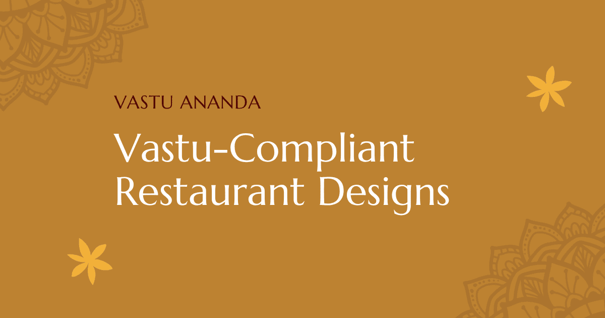 Vastu Compliant Restaurant Featured Image