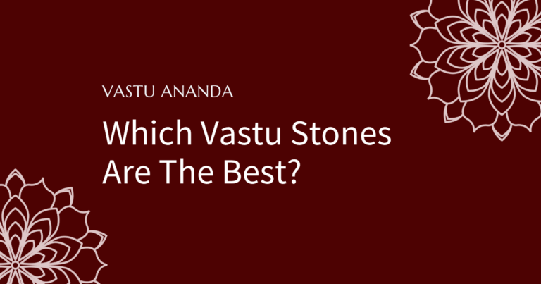 Vastu Stones Features Image